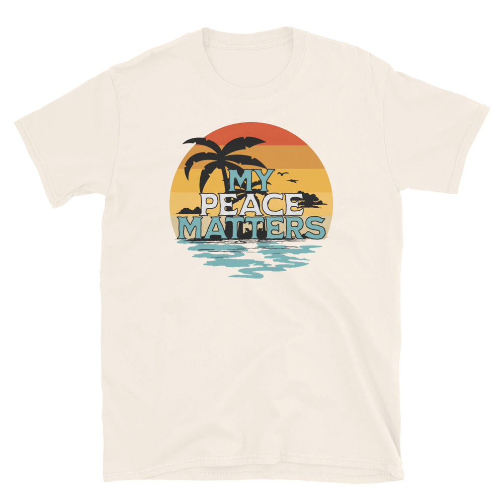 My Peace Matters TShirt - Natural Color - https://ascensionemporium.net
